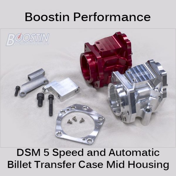 Boostin Performance Billet Transfer Case Mid Housing for DSM/Evo 13
